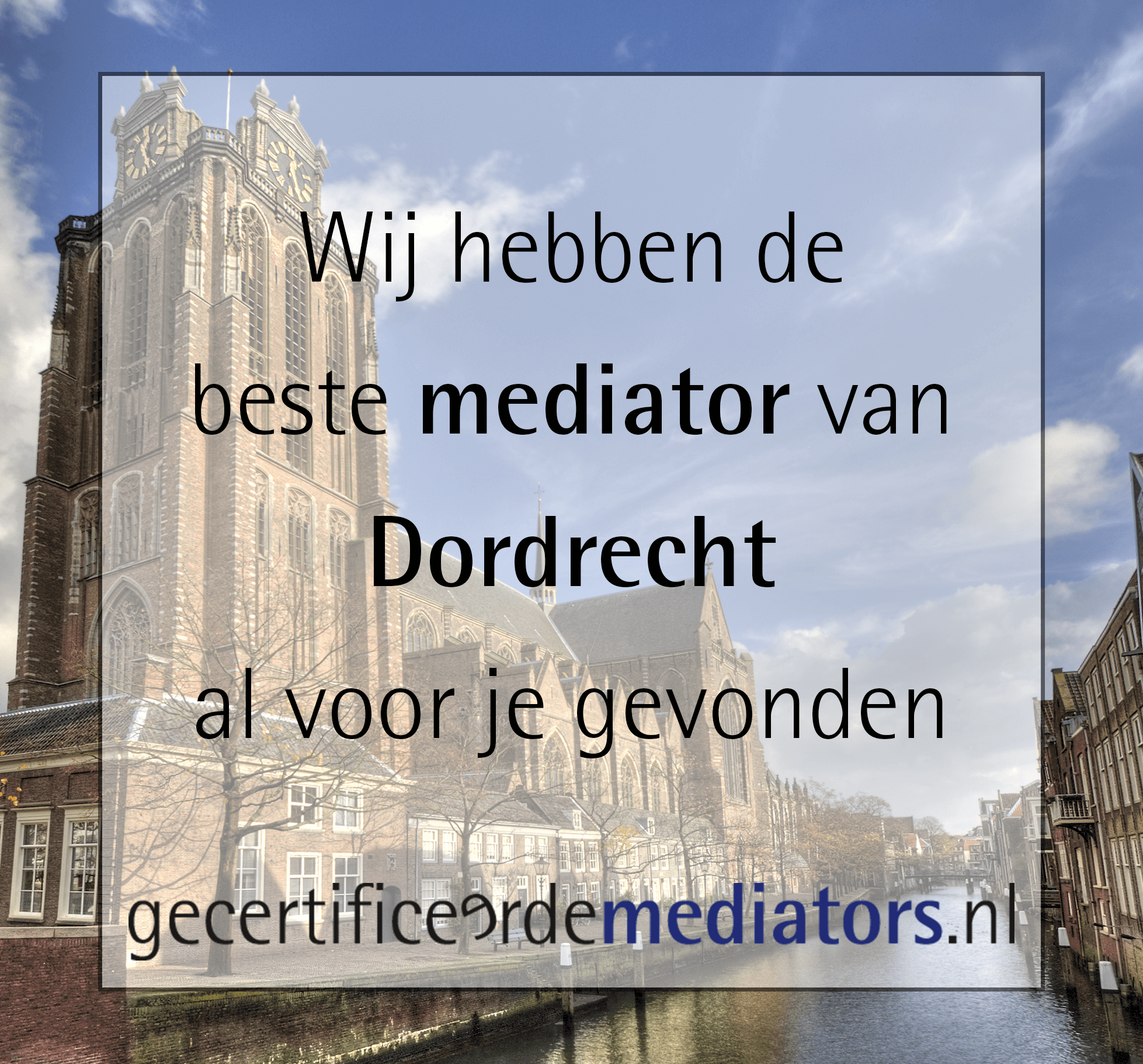 mediator dordrecht echtscheiding