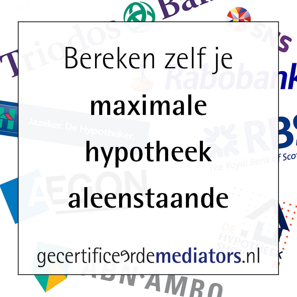 maximale hypotheek alleenstaande