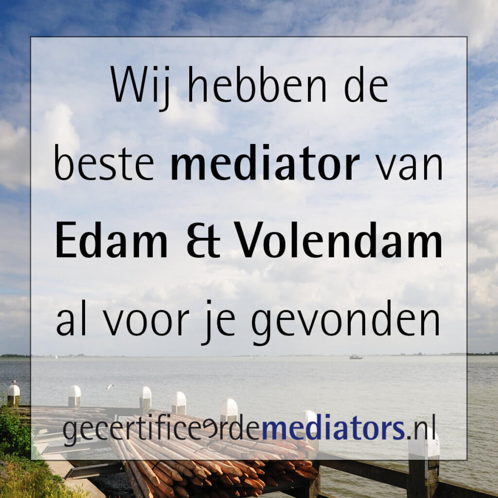 mediator edam volendam echtscheiding