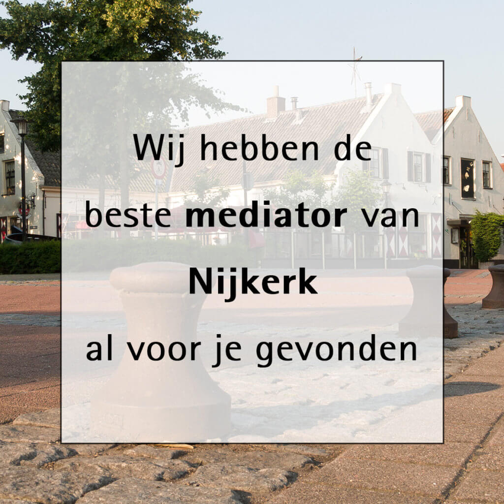 mediator nijkerk echtscheiding