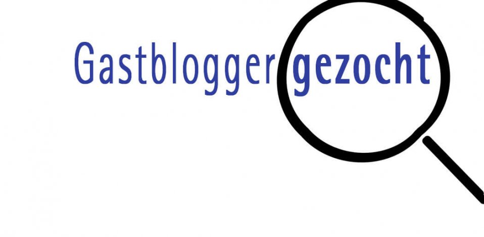 Gastblogger gezocht