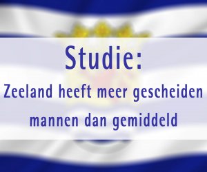 Studie: Zeeland heeft meer gescheiden mannen dan gemiddeld