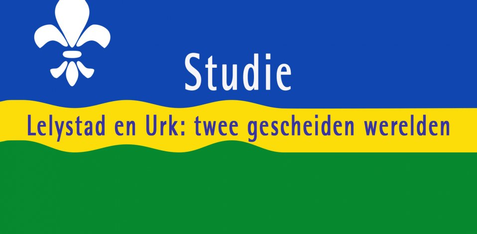 Studie: Lelystad en Urk twee gescheiden werelden