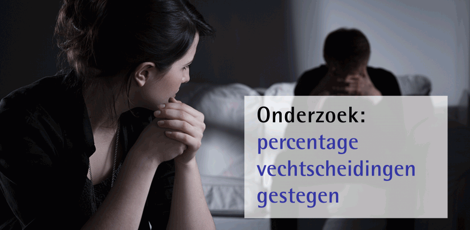 Onderzoek: percentage vechtscheidingen gestegen